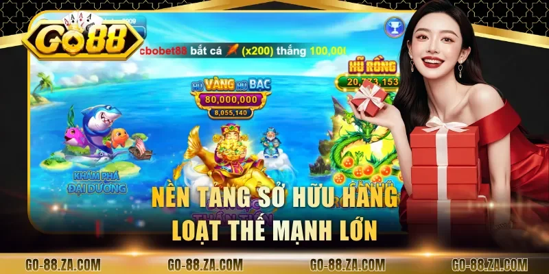 nen-tang-so-huu-hang-loat-the-manh-lon