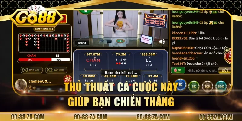 thu-thuat-ca-cuoc-nay-giup-ban-chien-thang